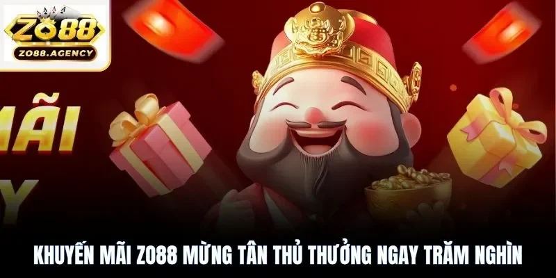 Khuyến mãi Zo88 mừng tân thủ thưởng ngay trăm nghìn